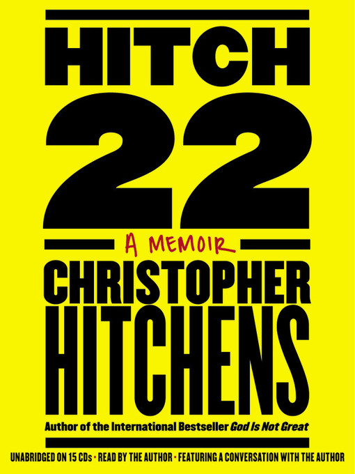 Title details for Hitch-22 by Christopher Hitchens - Available